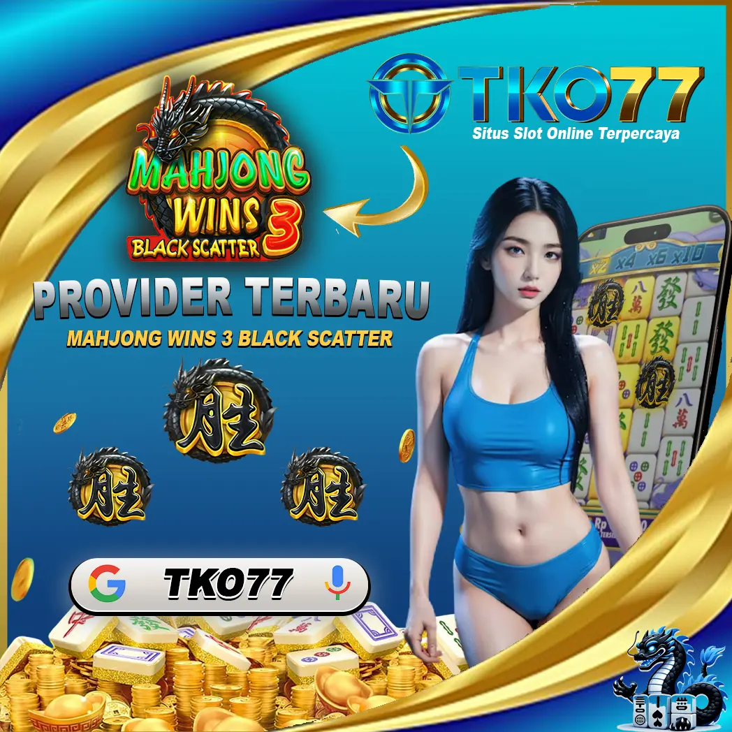 TKO77 ☣️ Link Slot Mahjong Wins 3 Gratis Black Scatter Gampang Jackpot